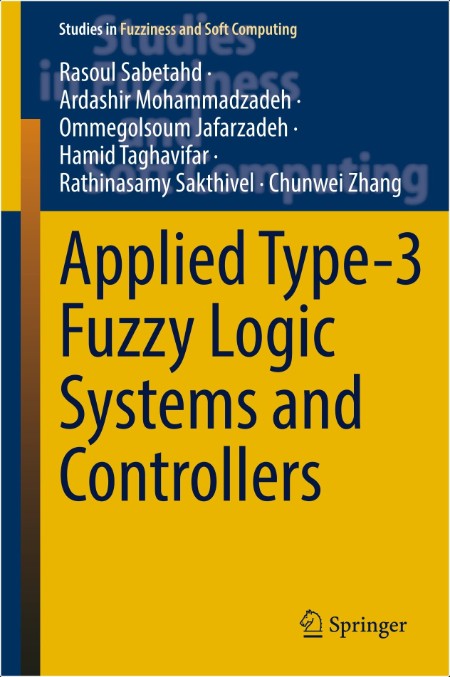 Sabetahd R Applied Type-3 Fuzzy Logic Systems and Controllers 2025