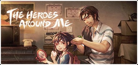 The Heroes around Me v20250127