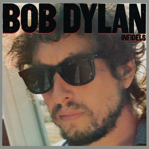 Bob Dylan - Infidels (1983) [FLAC]