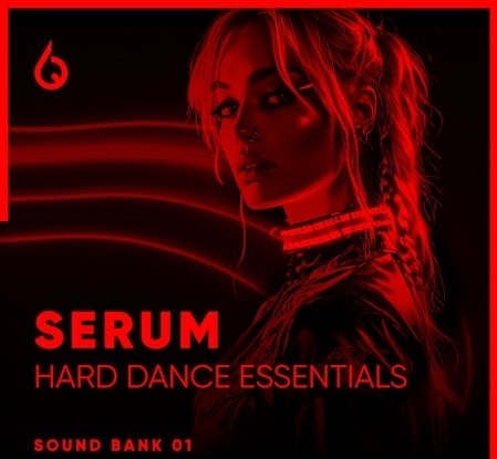 Freshly Squeezed Samples Serum Hard Dance Essentials Volume 1 [WAV, Synth Presets]