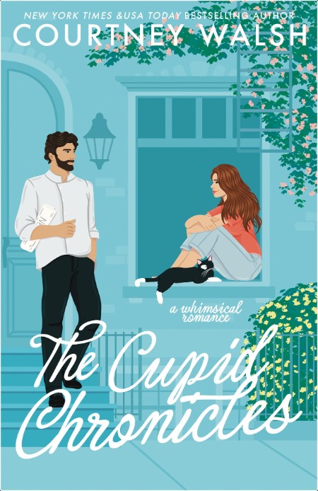 [romance] The Cupid Chronicles by Courtney Walsh
