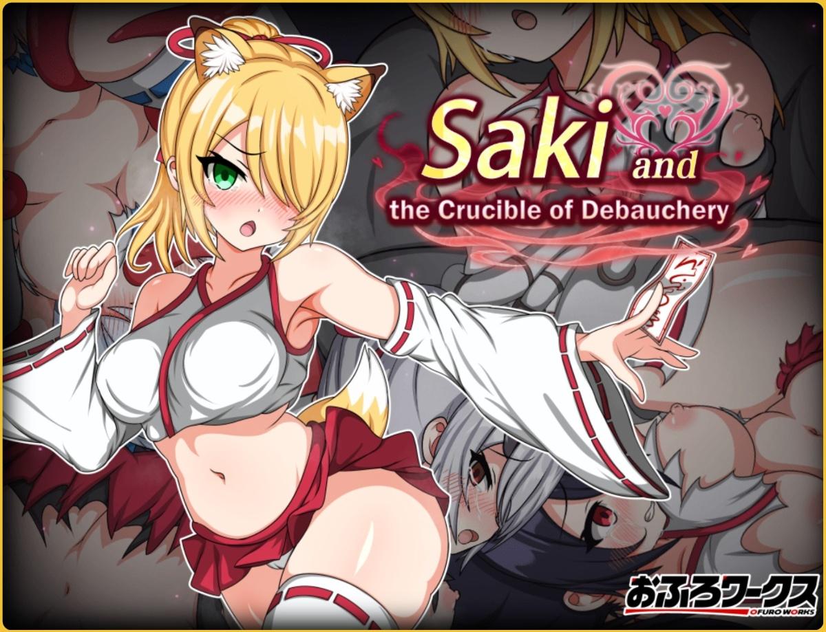 Saki and the Crucible of Debauchery