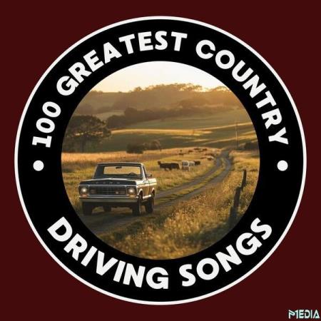 100 Greatest Country Driving Songs (2025)