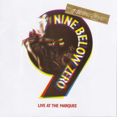 Nine Below Zero - Live At The Marquee (Special Edition) (1980)(2012) Lossless