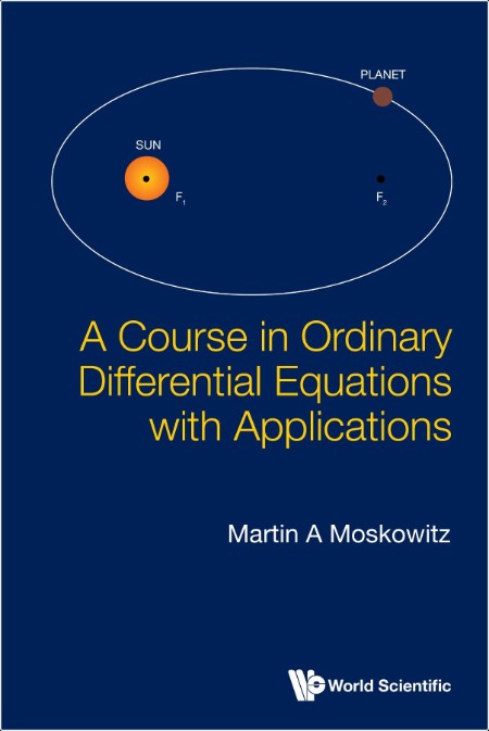 Moskowitz M  A Course in Ordinary Differential Equations with Applications 2025