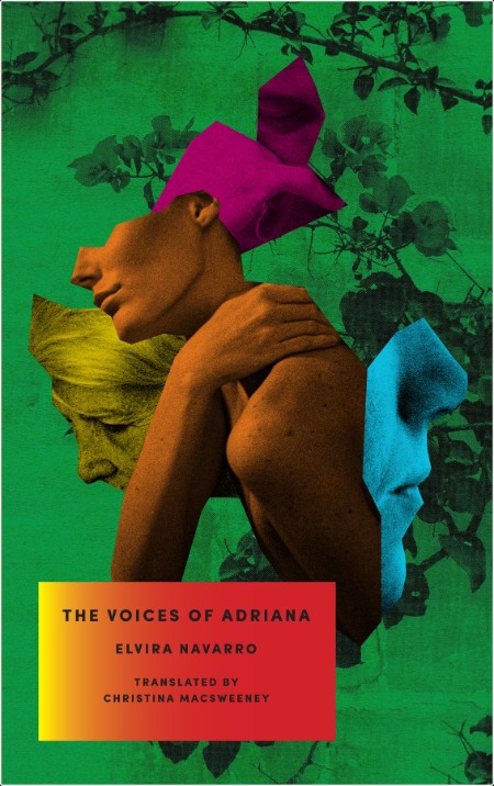 The Voices of Adriana
