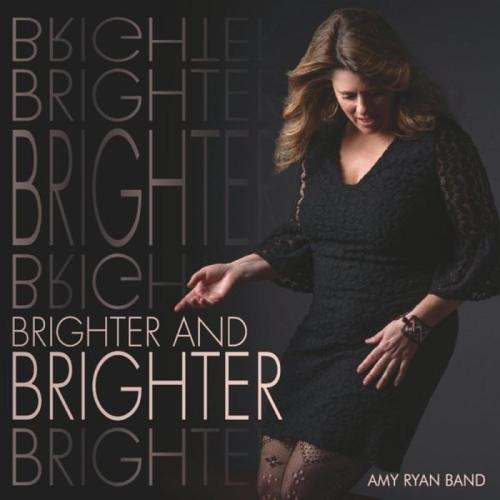 The Amy Ryan Band - Brighter and Brighter 2025