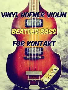PastToFutureReverbs Vinyl Hofner Violin Beatles Bass for KONTAKT! KONTAKT