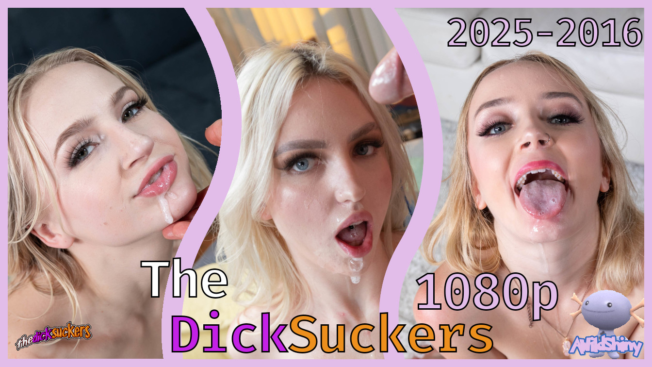 The Dick Suckers Videos Pack 1/3 1080p