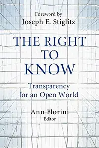 The Right to Know Transparency for an Open World