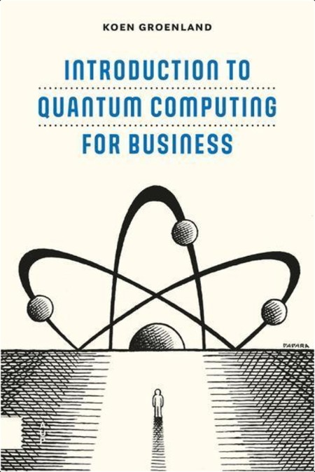 Groenland K Introduction to Quantum Computing for Business 2025