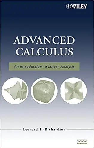 Advanced Calculus An Introduction to Linear Analysis