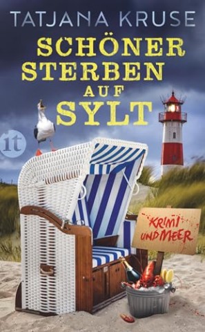 Cover: Tatjana Kruse - Sch&ouml;ner sterben auf Sylt: Die perfekte Urlaubslekt&uuml;re f&uuml;r den Sommer