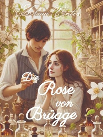 Cover: Alma Vinter - Die Rose von Br&uuml;gge