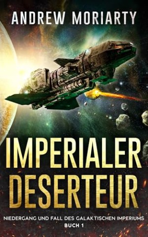 Cover: Andrew Moriarty - Imperialer Deserteur