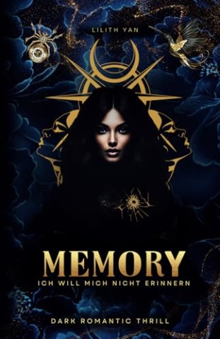 Cover: Yan, Lilith - Memory: Ich will mich nicht erinnern