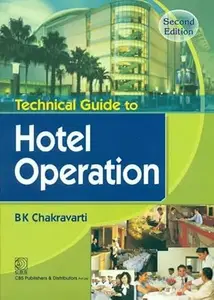 Technical Guide to Hotel Operation, 2nd Edition