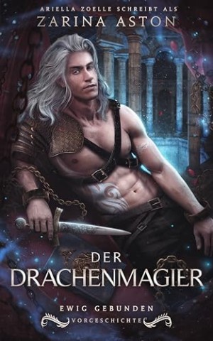 Cover: Zarina Aston - Der Drachenmagier