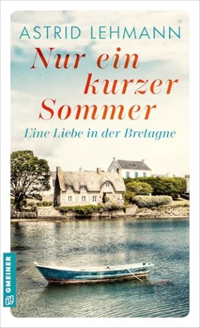 Cover: Astrid Lehmann - Nur ein kurzer Sommer