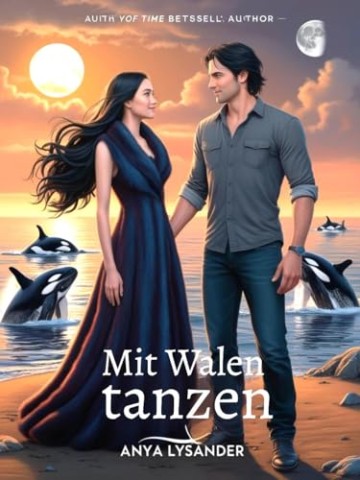 Cover: Anya Lysander - Mit Walen Tanzen