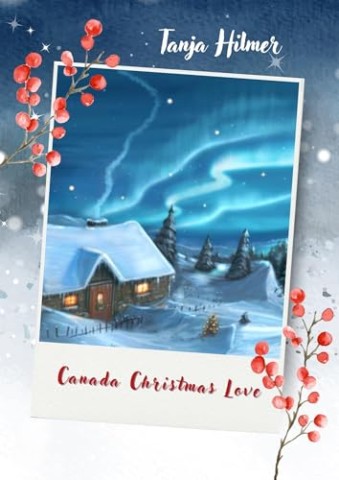 Cover: Tanja Hilmer - Canada Christmas Love