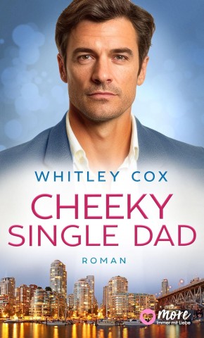 Cover: Whitley Cox - Love Troubles 03 - Cheeky Single Dad