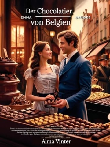Cover: Alma Vinter - Der Chocolatier von Belgien
