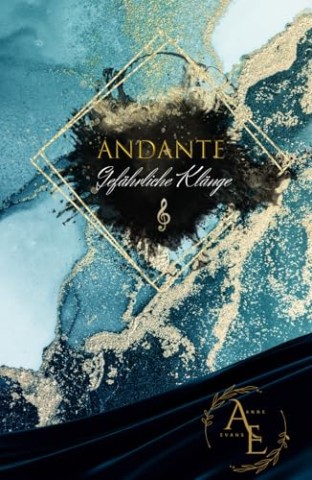 Cover: Anne Evans - Andante: Gef&auml;hrliche Kl&auml;nge