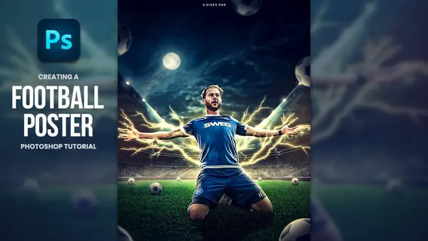 Gigi Zakaidze – Creating A Football Poster Photoshop Tutorial | Budu Zivzivadze