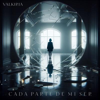 Valkiria - Cada Parte de Mi Ser (2024)