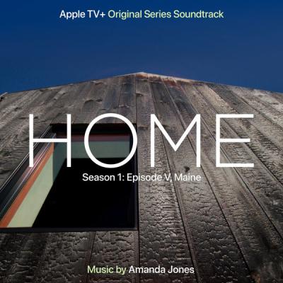 Amanda Jones - Home Season 1 Episode V, Maine (Apple TV+ Original Series Soundtrack) (2020) [FLAC...