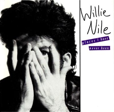 Willie Nile - Places I Have Never Been (1991)