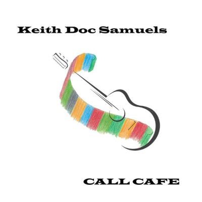 Keith Doc Samuels - Call Cafe (2025) [FLAC 16B-44.1kHz]