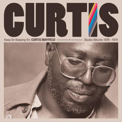Curtis Mayfield - Keep on Keeping On. Studio Albums 1970-74 (2019 Remaster) (2019) [FLAC 24B-192kHz]