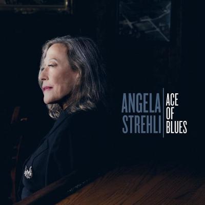 Angela Strehli - Ace Of Blues (2022) [FLAC 24B-96kHz]