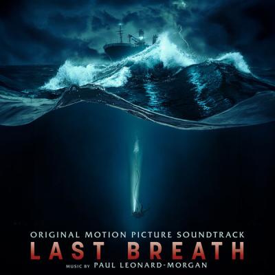 Paul Leonard-Morgan - Last Breath (Original Motion Picture Soundtrack) (2025) [FLAC 24B-44.1kHz]