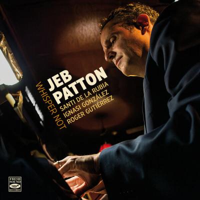 Jeb Patton - Whisper Not (2025) [FLAC 24B-48kHz]