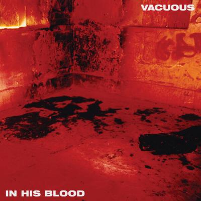 vacuous - In His Blood (2025) [FLAC 24B-96kHz]