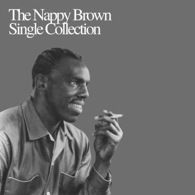 Nappy Brown - Single Collection (Remastered) (2025) [FLAC 24B-44.1kHz]