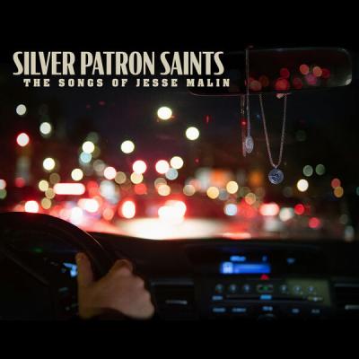 Jesse Malin - Silver Patron Saints The Songs Of Jesse Malin (2024) [FLAC 16B-44.1kHz]