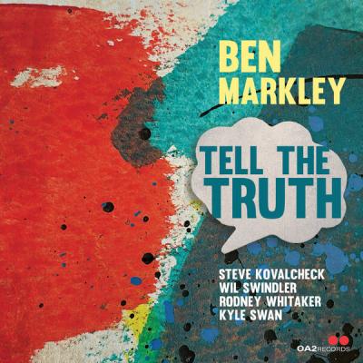 Ben Markley - Tell the Truth (2025) [FLAC 24B-96kHz]