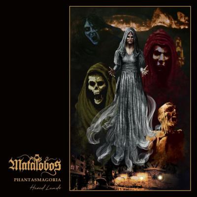 Matalobos - Phantasmagoria Hexed Lands (2025) [FLAC 16B-44.1kHz]