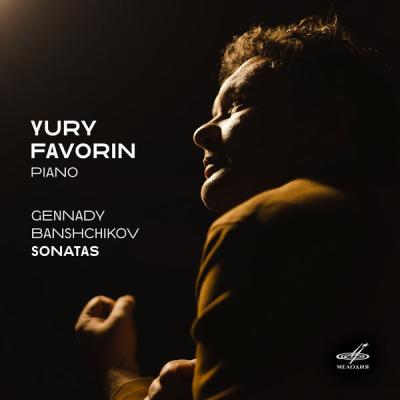 Yury Favorin - Gennady Banshchikov Sonatas (2025) [FLAC 24B-96kHz]