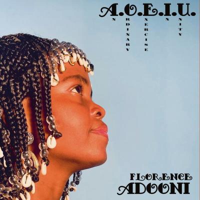 Florence Adooni - A.O.E.I.U. (An Ordinary Exercise In Unity) (2025) [FLAC 24B-48kHz]
