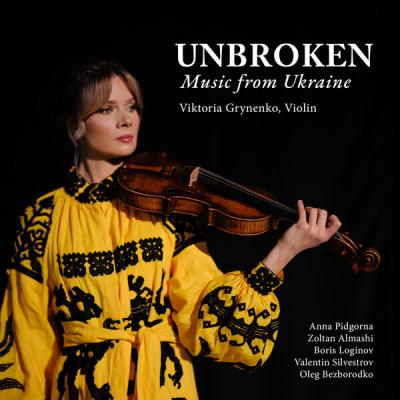 Viktoria Grynenko - Unbroken Music from Ukraine (2025) [FLAC 24B-48kHz]