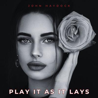 John Haydock - Play It as It Lays (2025) [FLAC 16B-44.1kHz]