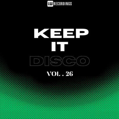 Various Artists - Keep It Disco, Vol. 26 (2025) [FLAC 16B-44.1kHz]