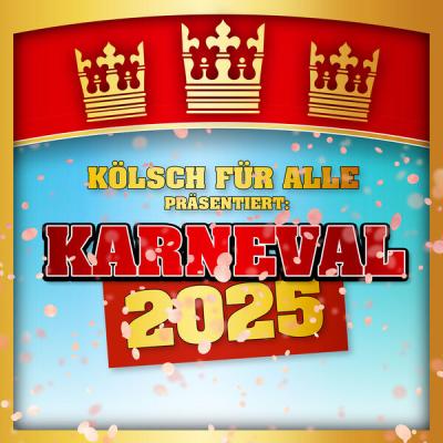 Various Artists - Karneval 2025 präsentiert von KÖLSCH FÜR ALLE (2025) [FLAC 24B-44.1kHz]