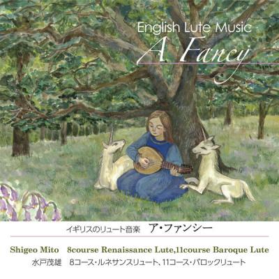 Shigeo Mito - English Lute Music A Fancy (2025) [FLAC 24B-96kHz]