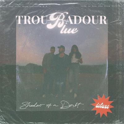 Troubadour Blue - Shadow Of A Doubt (Deluxe) (2025) [FLAC 24B-44.1kHz]